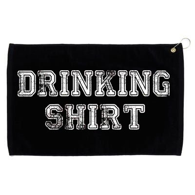 Drinking Shirt Grommeted Golf Towel