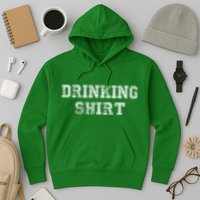 Drinking Shirt Hoodie