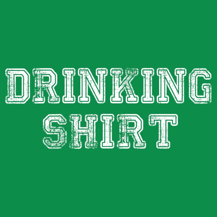 Drinking Shirt Hoodie
