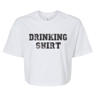 Drinking Shirt Bella+Canvas Jersey Crop Tee