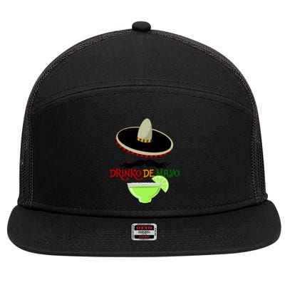 Drinko De Mayo Funny Cinco De Mayo Mustache Sombrero 7 Panel Mesh Trucker Snapback Hat