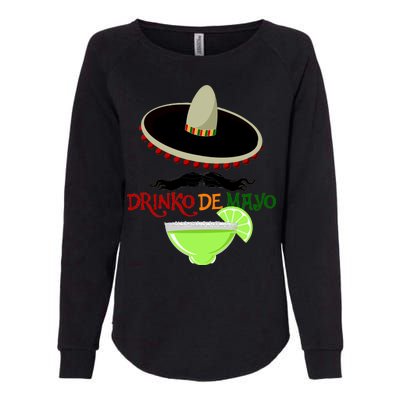 Drinko De Mayo Funny Cinco De Mayo Mustache Sombrero Womens California Wash Sweatshirt