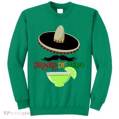 Drinko De Mayo Funny Cinco De Mayo Mustache Sombrero Sweatshirt