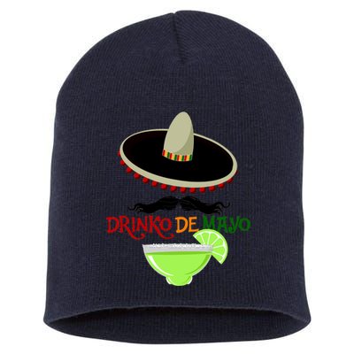 Drinko De Mayo Funny Cinco De Mayo Mustache Sombrero Short Acrylic Beanie