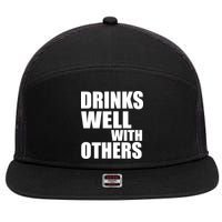 Drinks Well With Others 7 Panel Mesh Trucker Snapback Hat
