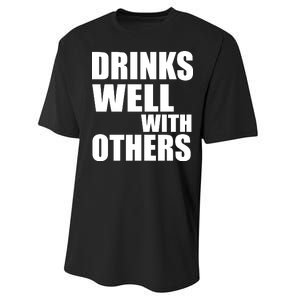 Drinks Well With Others Performance Sprint T-Shirt