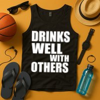 Drinks Well With Others Tank Top