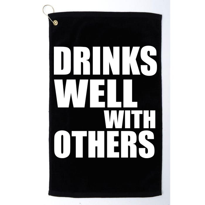 Drinks Well With Others Golf Towel