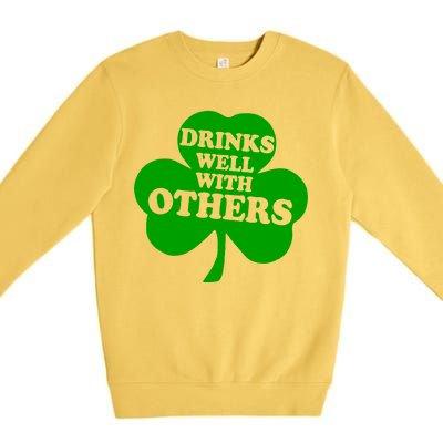 Drinks Well With Others Funny St. Patrick's Day Drinking Premium Crewneck Sweatshirt