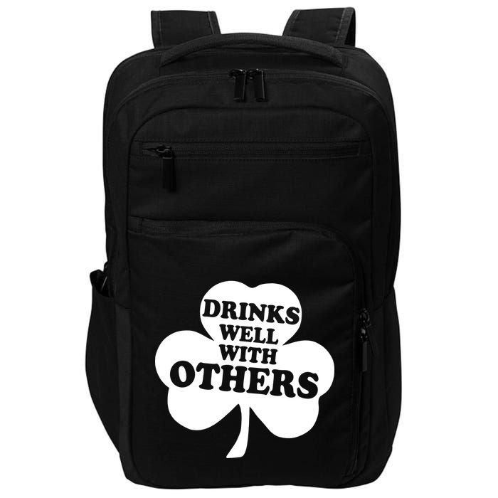 Drinks Well With Others Funny St. Patrick's Day Drinking Impact Tech Backpack