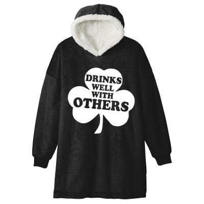 Drinks Well With Others Funny St. Patrick's Day Drinking Hooded Wearable Blanket