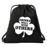 Drinks Well With Others Funny St. Patrick's Day Drinking Drawstring Bag