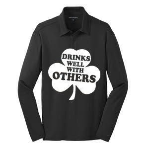 Drinks Well With Others Funny St. Patrick's Day Drinking Silk Touch Performance Long Sleeve Polo