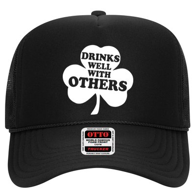 Drinks Well With Others Funny St. Patrick's Day Drinking Trucker Hat