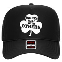 Drinks Well With Others Funny St. Patrick's Day Drinking Trucker Hat