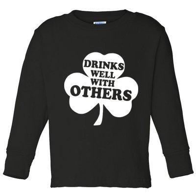 Drinks Well With Others Funny St. Patrick's Day Drinking Toddler Long Sleeve Shirt