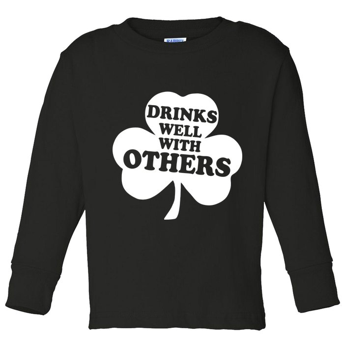 Drinks Well With Others Funny St. Patrick's Day Drinking Toddler Long Sleeve Shirt