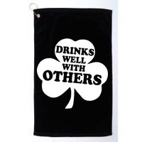 Drinks Well With Others Funny St. Patrick's Day Drinking Golf Towel