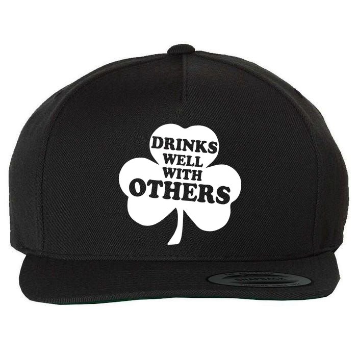 Drinks Well With Others Funny St. Patrick's Day Drinking Wool Snapback Cap