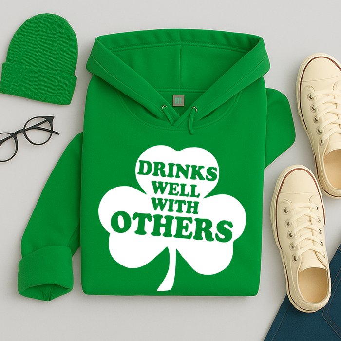 Drinks Well With Others Funny St. Patrick's Day Drinking Hoodie