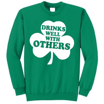 Drinks Well With Others Funny St. Patrick's Day Drinking Sweatshirt