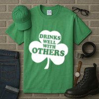 Drinks Well With Others Funny St. Patrick's Day Drinking Tall T-Shirt