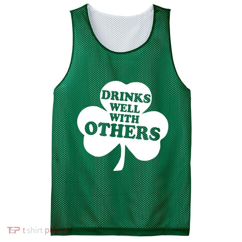 Drinks Well With Others Funny St. Patrick's Day Drinking Mesh Reversible Basketball Jersey Tank