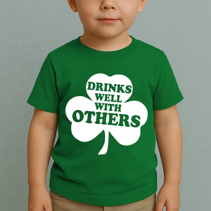 Drinks Well With Others Funny St. Patrick's Day Drinking Toddler T-Shirt