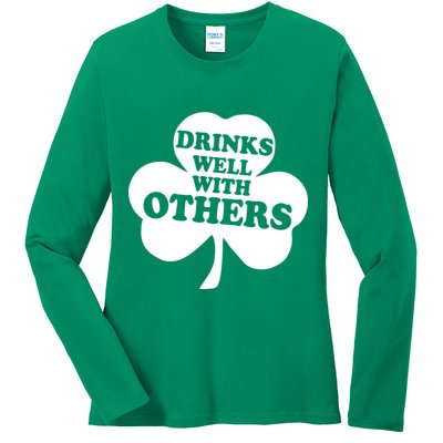 Drinks Well With Others Funny St. Patrick's Day Drinking Ladies Long Sleeve Shirt