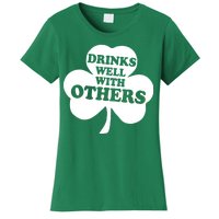 Drinks Well With Others Funny St. Patrick's Day Drinking Women's T-Shirt