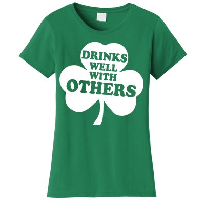 Drinks Well With Others Funny St. Patrick's Day Drinking Women's T-Shirt