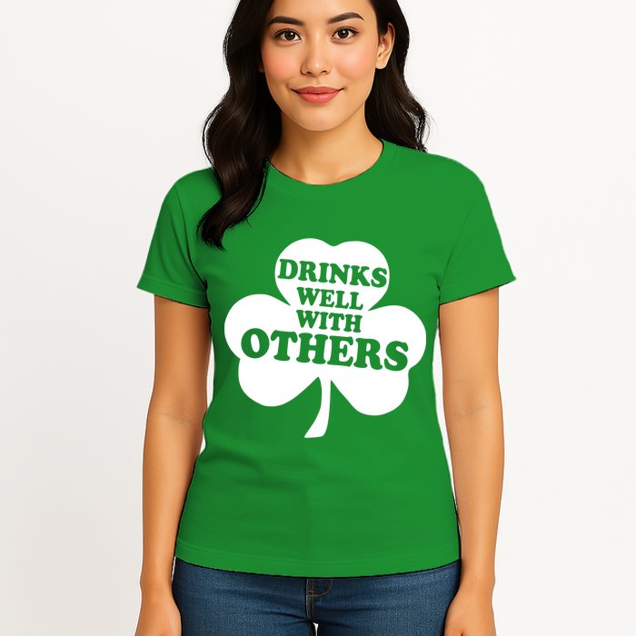 Drinks Well With Others Funny St. Patrick's Day Drinking Womens T-Shirt