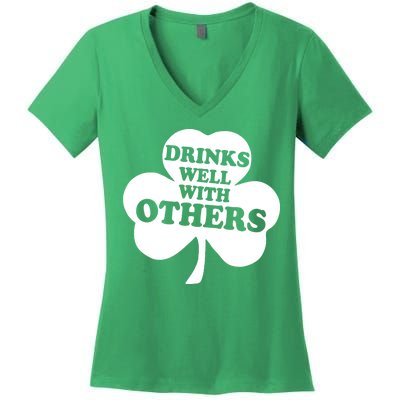 Drinks Well With Others Funny St. Patrick's Day Drinking Women's V-Neck T-Shirt