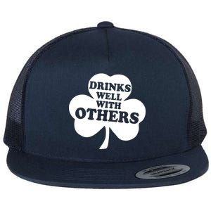 Drinks Well With Others Funny St. Patrick's Day Drinking Flat Bill Trucker Hat