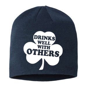 Drinks Well With Others Funny St. Patrick's Day Drinking Sustainable Beanie