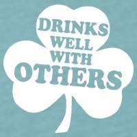 Drinks Well With Others Funny St. Patrick's Day Drinking Sueded Cloud Jersey T-Shirt