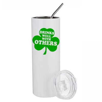 Drinks Well With Others Funny St. Patrick's Day Drinking Stainless Steel Tumbler