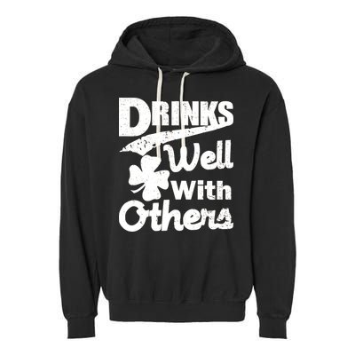 Drinks Well With Others St. Patrick's Day Garment-Dyed Fleece Hoodie