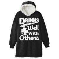 Drinks Well With Others St. Patrick's Day Hooded Wearable Blanket