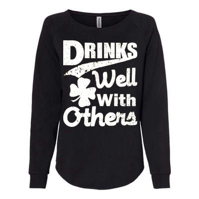 Drinks Well With Others St. Patrick's Day Womens California Wash Sweatshirt