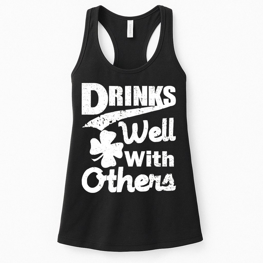 Drinks Well With Others St. Patrick's Day Womens Tank Top