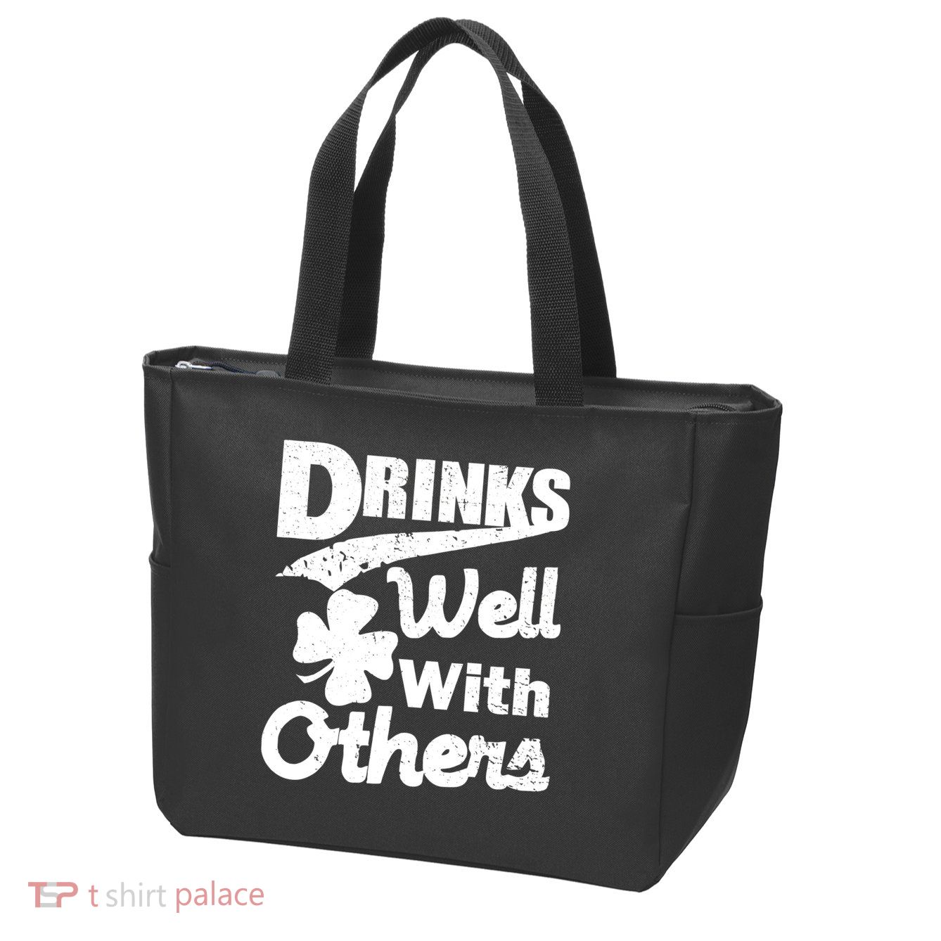 Drinks Well With Others St. Patrick's Day Zip Tote Bag