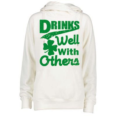 Drinks Well With Others St. Patrick's Day Womens Funnel Neck Pullover Hood