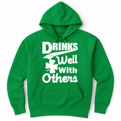 Drinks Well With Others St. Patrick's Day Hoodie