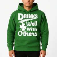 Drinks Well With Others St. Patrick's Day Hoodie