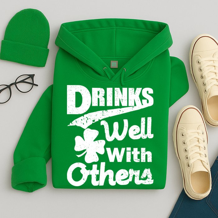 Drinks Well With Others St. Patrick's Day Hoodie