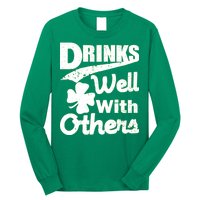 Drinks Well With Others St. Patrick's Day Long Sleeve Shirt