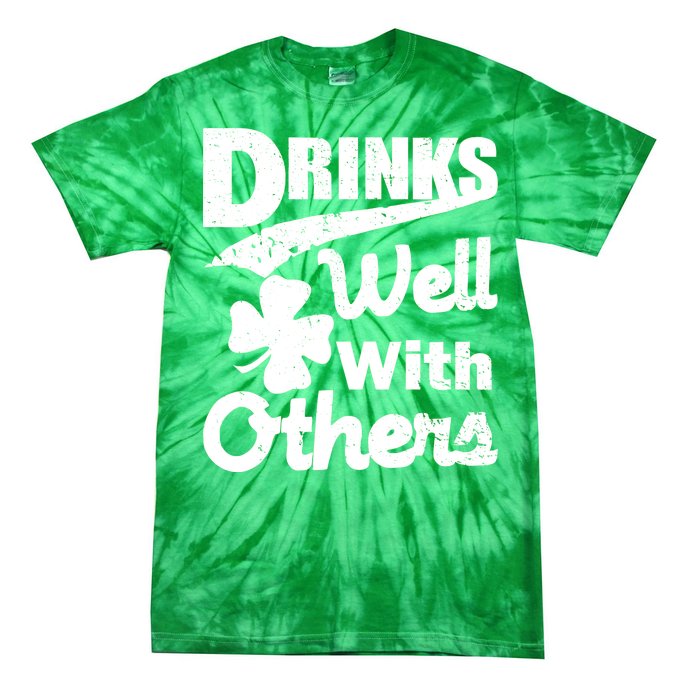 Drinks Well With Others St. Patrick's Day Tie-Dye T-Shirt