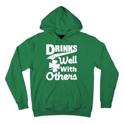 Drinks Well With Others St. Patrick's Day Tall Hoodie
