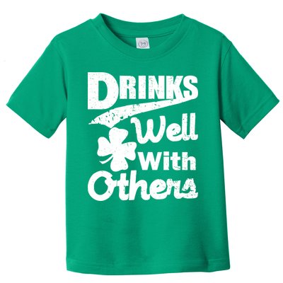 Drinks Well With Others St. Patrick's Day Toddler T-Shirt